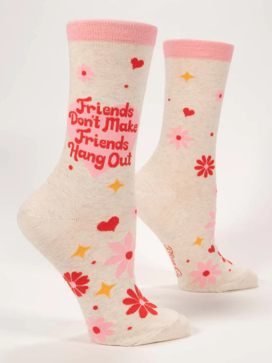 Socks - Small - Friends Don't Make Friends Hang Out