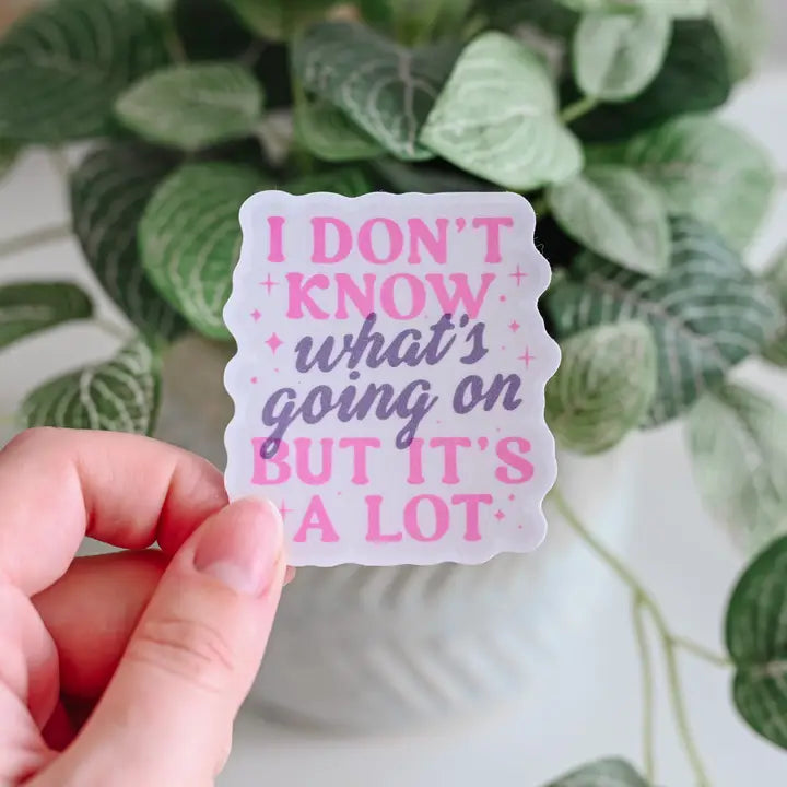 Sticker - I Don't Know What's Going On