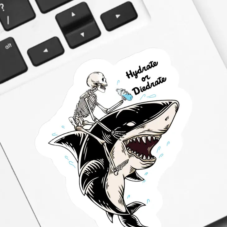 Sticker - Hydrate or Diedrate
