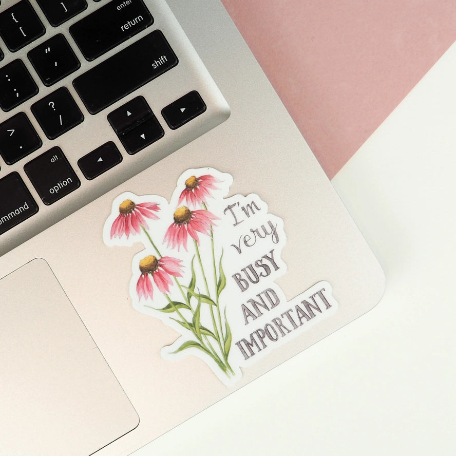 Sticker - Floral - I'm Very Busy And Important