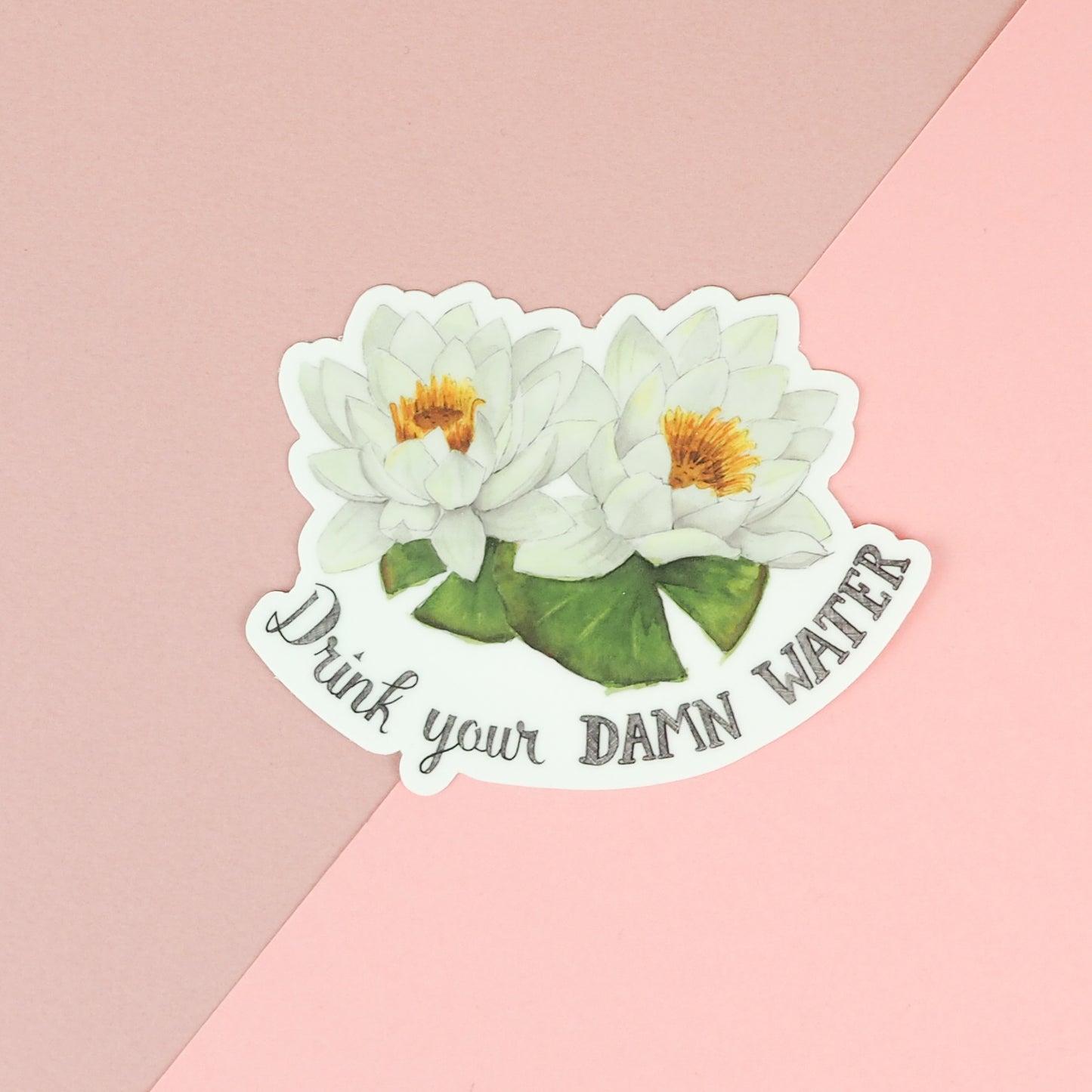 Sticker - Floral - Drink Your Damn Water