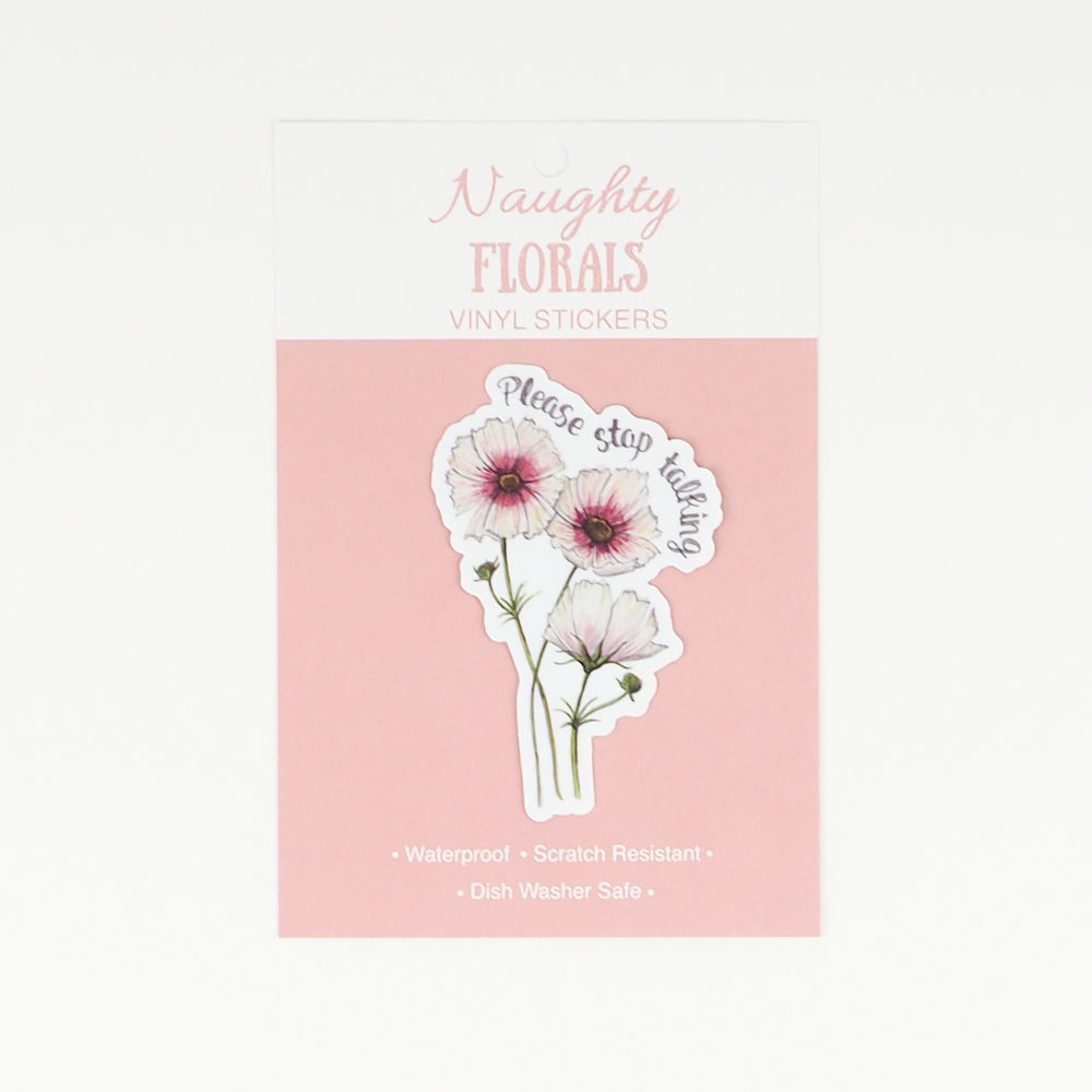 Sticker - Floral - Please Stop Talking