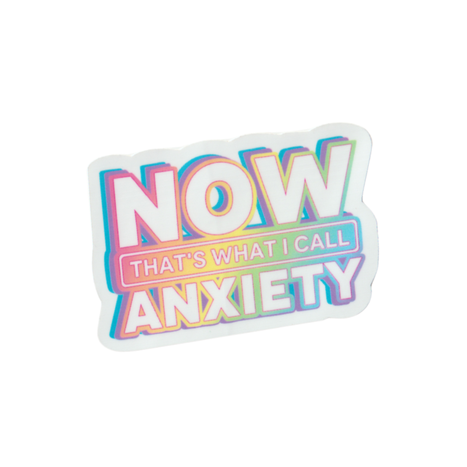Sticker - Now That's What I Call Anxiety