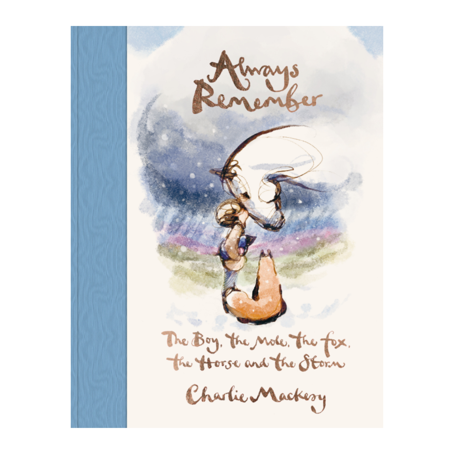 Book - Always Remember - The Boy, The Mole, The Fox, The Horse, and Storm