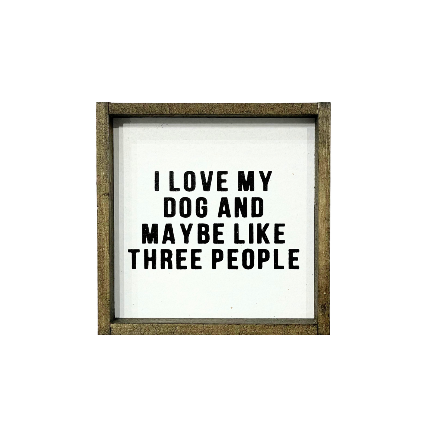 Sign - I Love My Dog