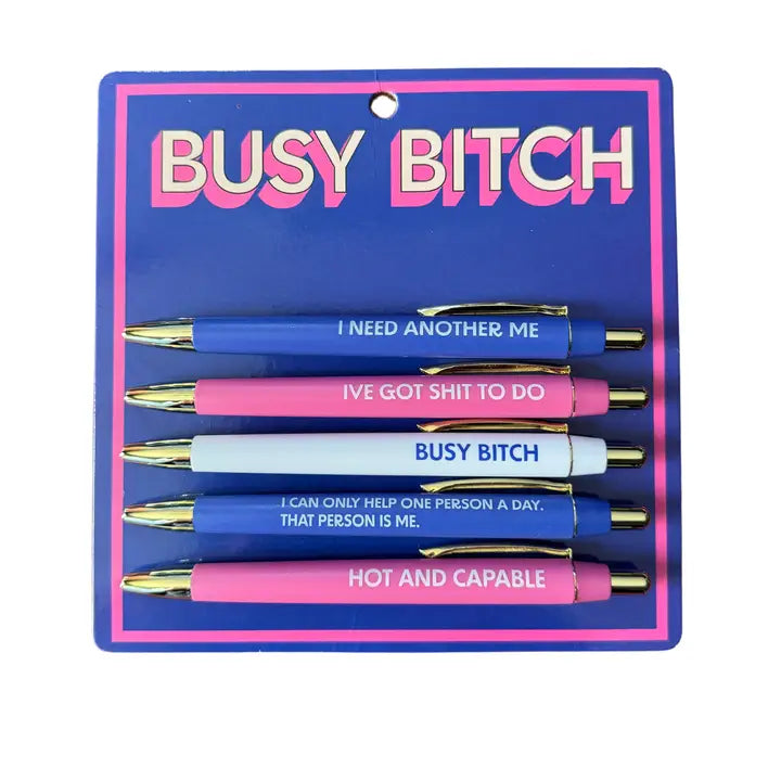 Pen Set - Busy Bitch - Set of 5
