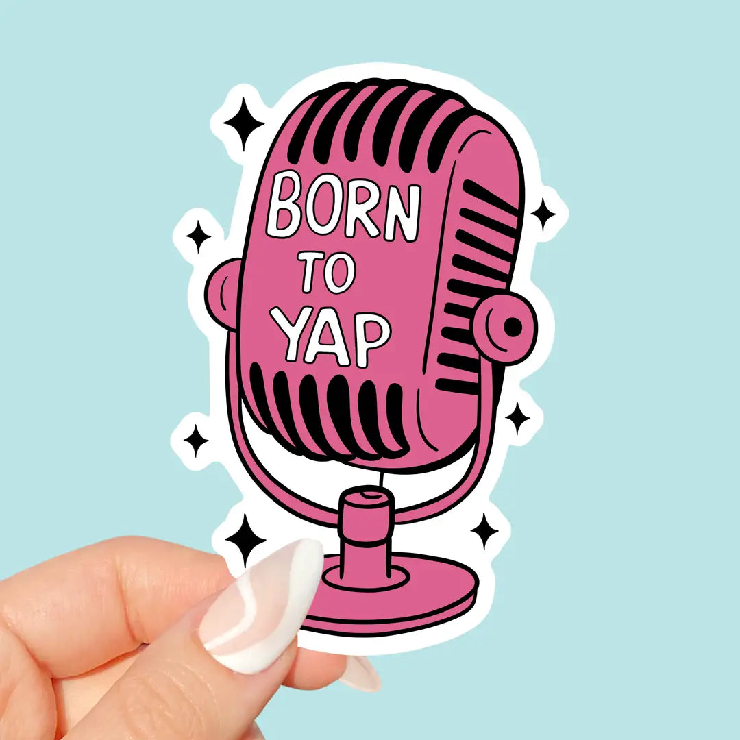 Sticker - Born To Yap
