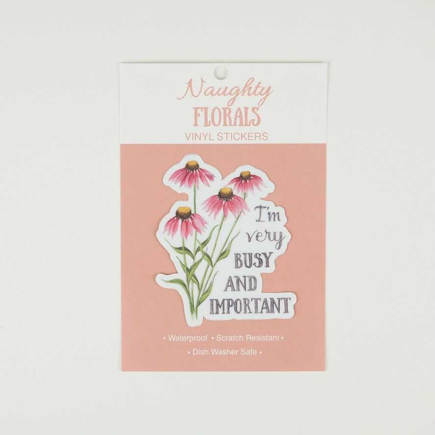 Sticker - Floral - I'm Very Busy And Important