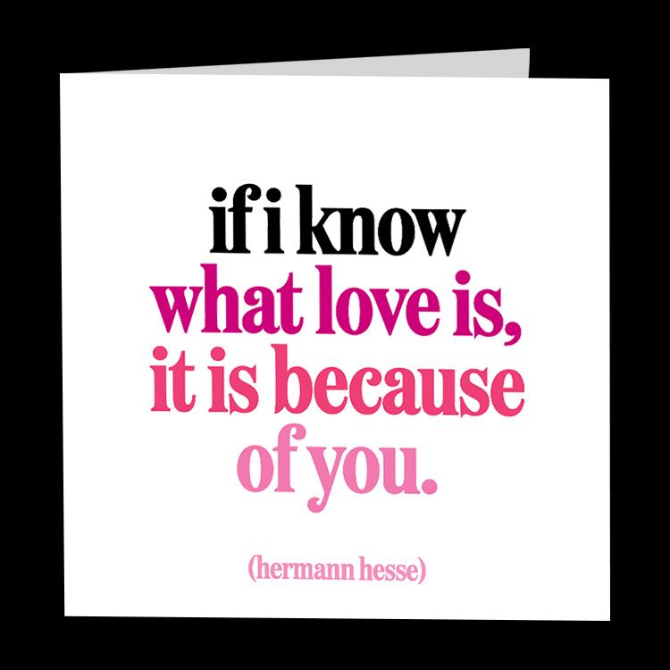Card - Quotable Cards - If I Know What Love Is