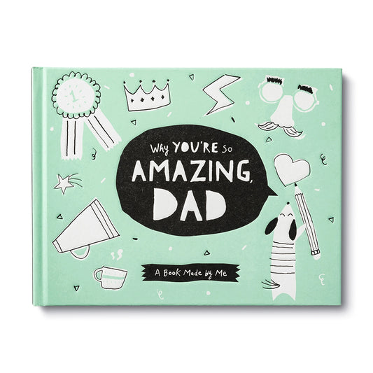 Book - Why You're So Amazing, Dad