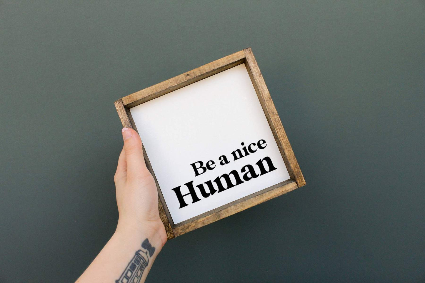 Sign - Be A Nice Human