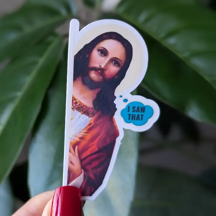 Sticker - Jesus - I Saw That