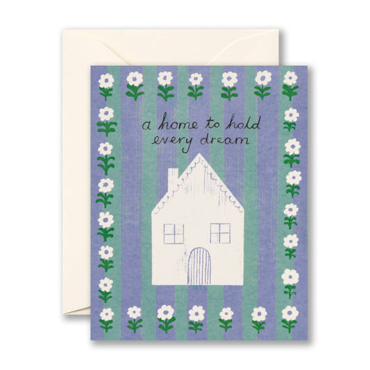 Card - New Home - A Home To Hold Every Dream
