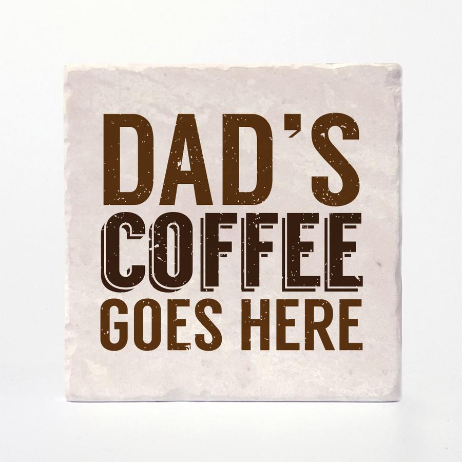 Coaster - Dad's Coffee