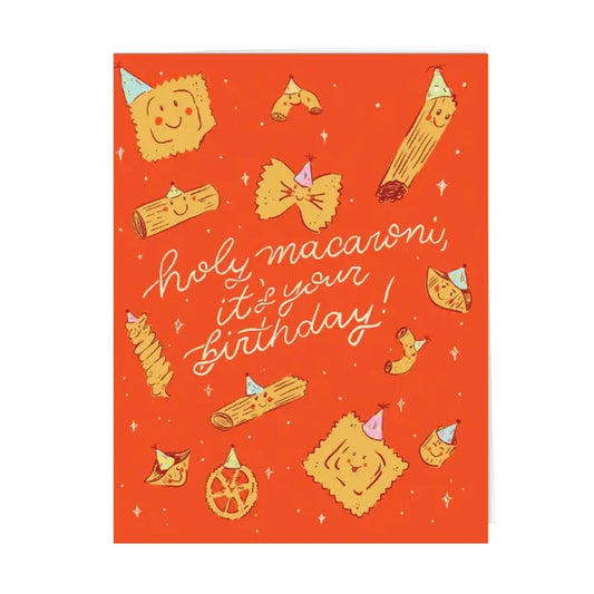 Card - Holy Macaroni - Birthday