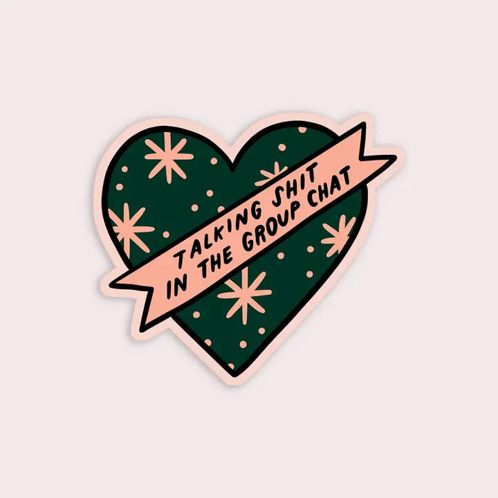 Sticker - Talking Shit In The Group Chat