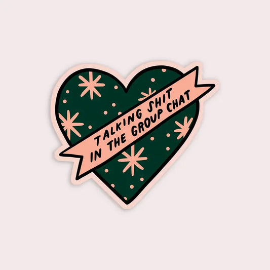Sticker - Talking Shit In The Group Chat