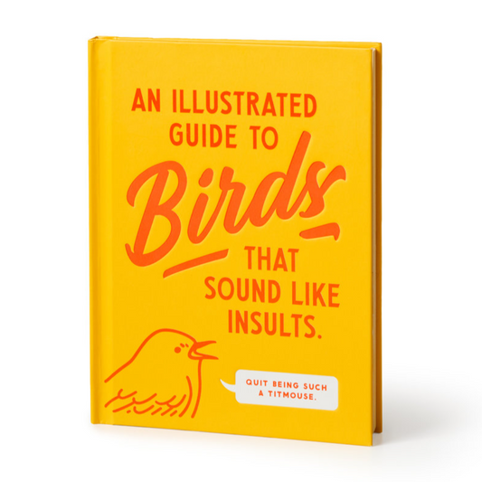 Book - An Illustrated Guide To Birds That Sound Like Insults