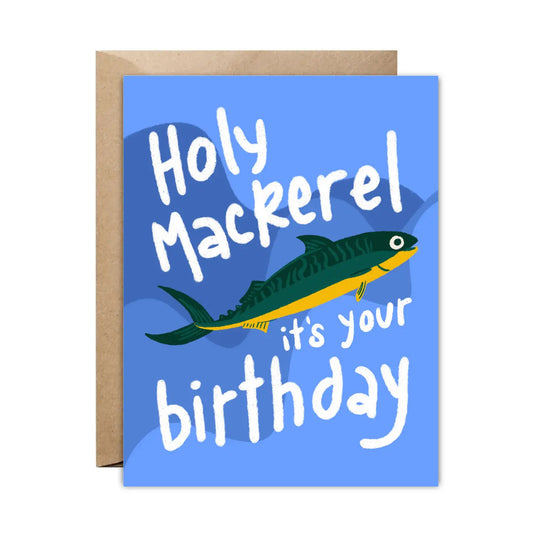 Card - Holy Mackerel It's Your Birthday