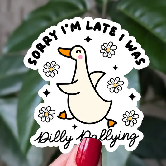 Sticker - Goose - Sorry I'm Late