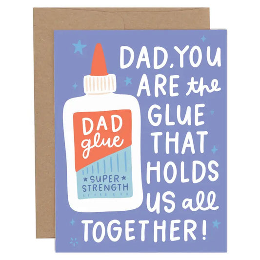 Card - Dad You Are The Glue