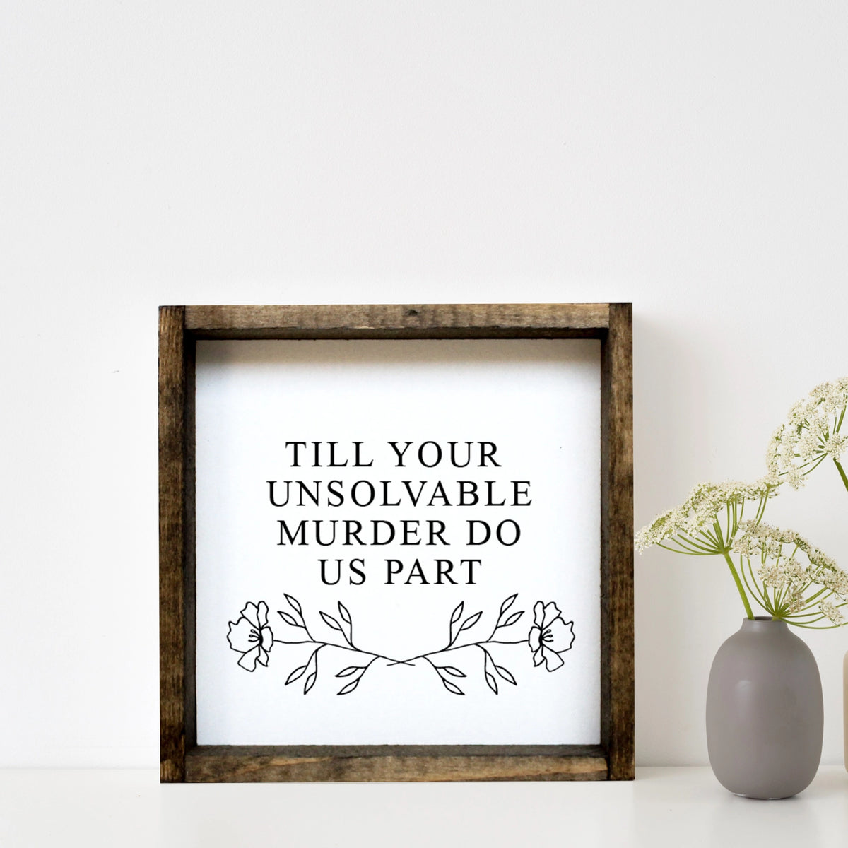 Murder Asl Sign Sign - Unsolvable Murder – Twisted Goods