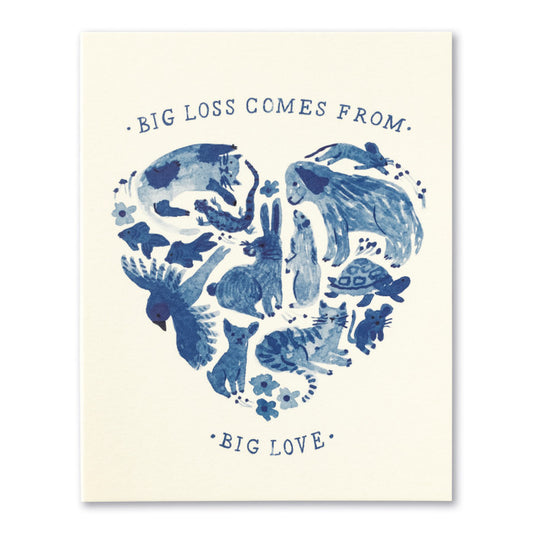 Card - Pet Sympathy - Big Loss Comes From Big Love