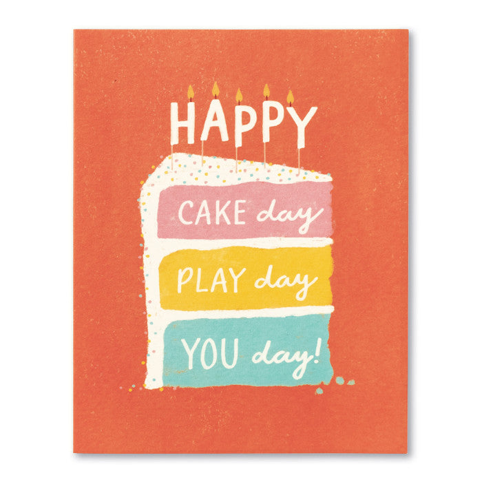 Card - Birthday - Happy Cake Day, Play Day, You Day