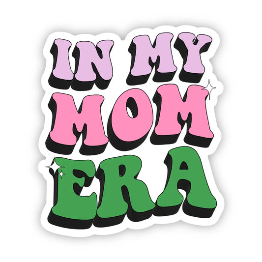 Sticker - In My Mom Era