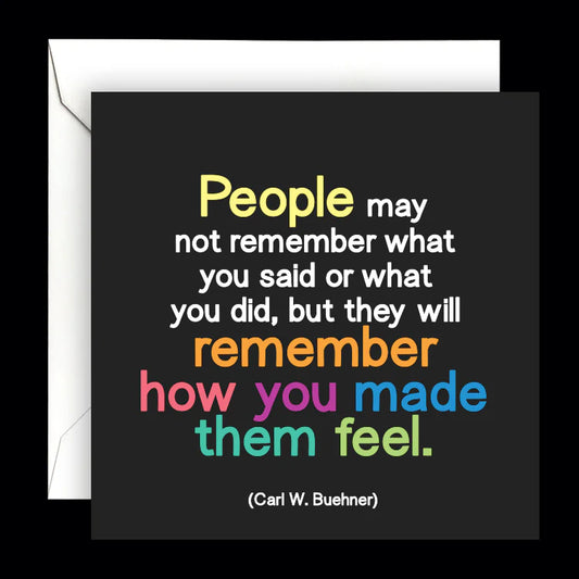Card - Quotable Cards - People May Not Remember