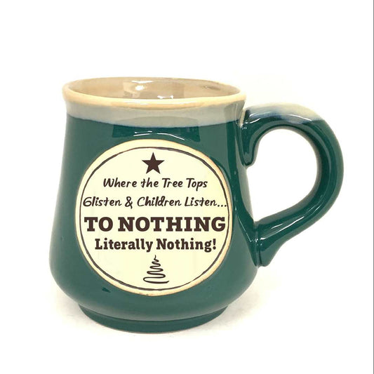 Mug - Nothing Literally Nothing - 16oz