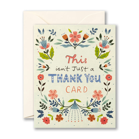 Card - Thank You - This Isn't Just A Thank You Card