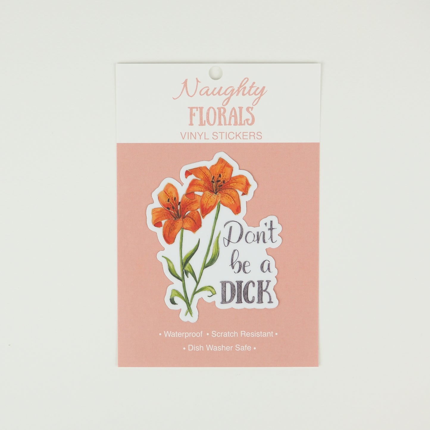 Sticker - Floral - Don't Be A Dick
