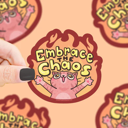 Sticker - Embrace The Chaos Cat