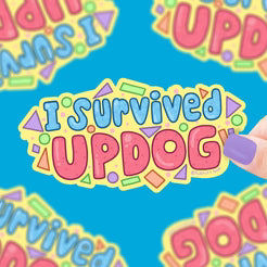 Sticker - I Survived Updog