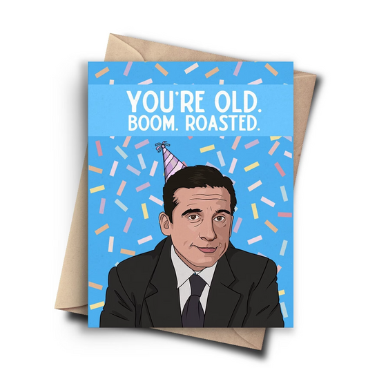 Card - Michael Scott - You're Old