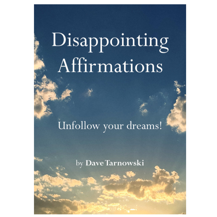 Book - Disappointing Affirmations