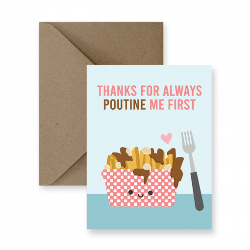 Card - Poutine Me First