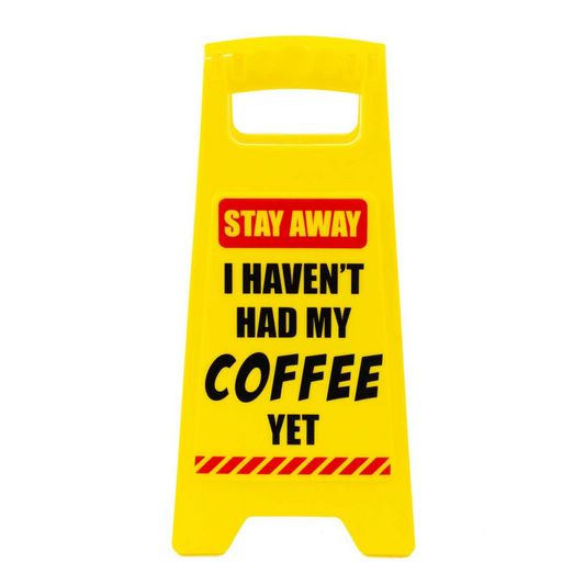 Shelf Sign - Caution Coffee