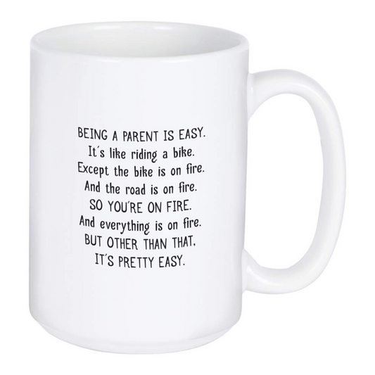 Mug - Being a Parent is Easy - 15oz