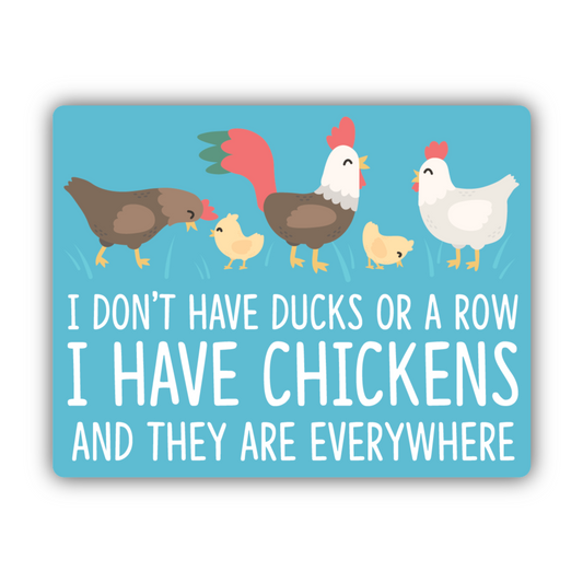 Sticker - I Have Chickens