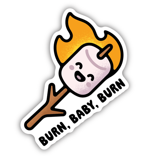 Sticker - Burn Baby Burn