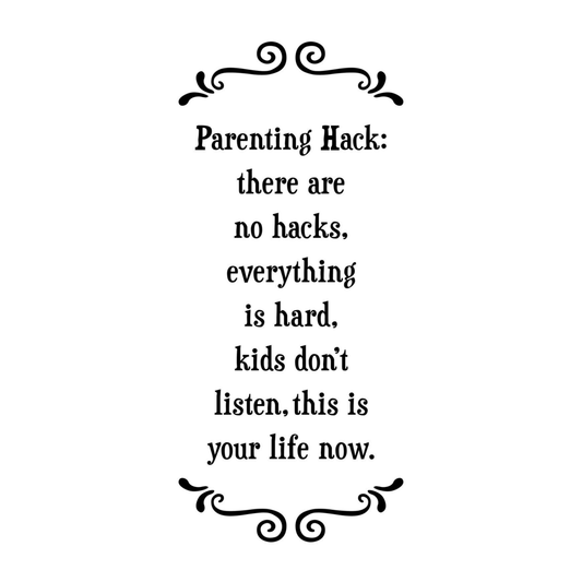 Tea Towel - Parenting Hack