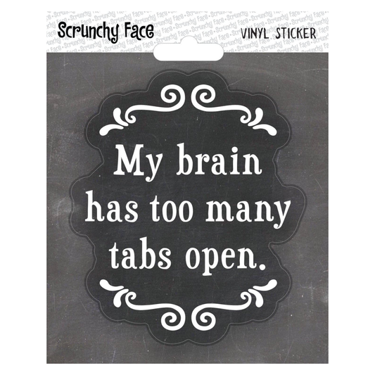 Sticker - Too Many Tabs