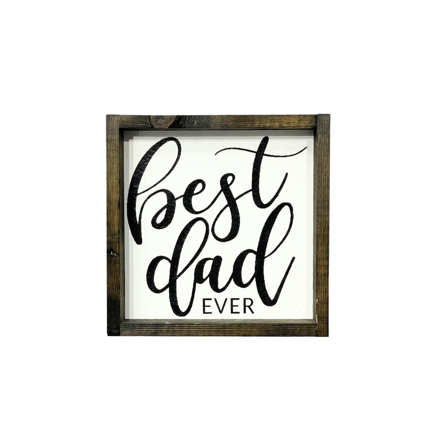Sign - Best Dad Ever