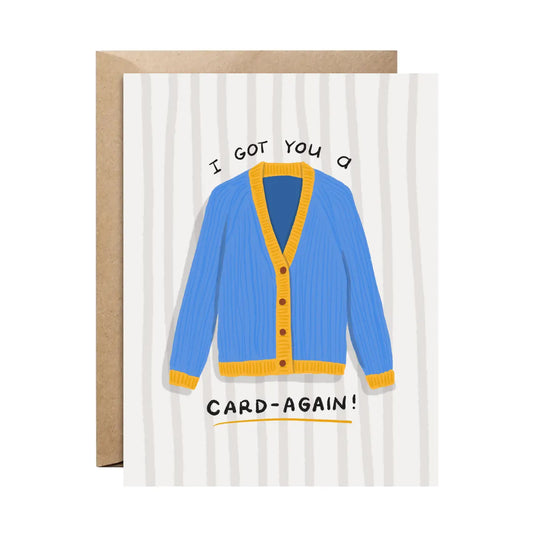 Card - I Got You A Card-Again