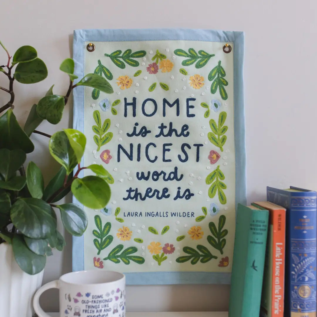 Canvas Banner - Home Is The Nicest - 11x17