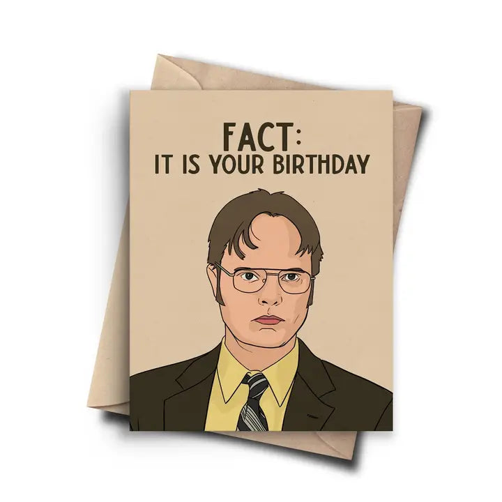 Card - The Office - Fact: It Is Your Birthday