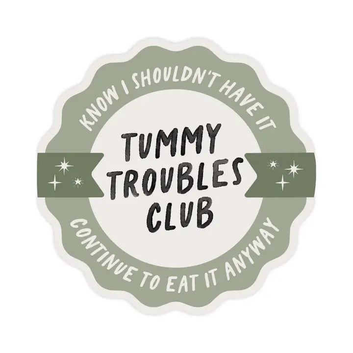 Sticker - Tummy Troubles Club