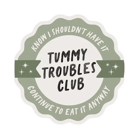 Sticker - Tummy Troubles Club